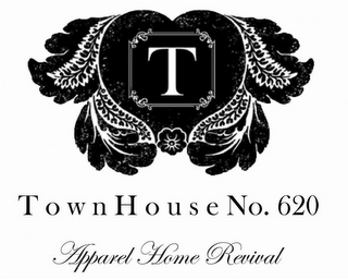 T TOWN HOUSE NO. 620 APPAREL HOME REVIVAL