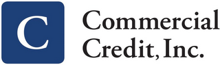 C COMMERCIAL CREDIT, INC.