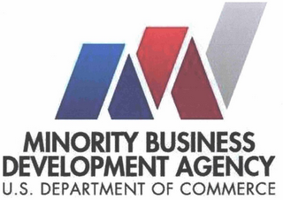 M MINORITY BUSINESS DEVELOPMENT AGENCY U.S. DEPARTMENT OF COMMERCE