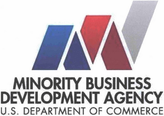 M MINORITY BUSINESS DEVELOPMENT AGENCY U.S. DEPARTMENT OF COMMERCE