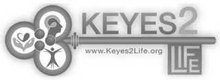 KEYES2LIFE WWW.KEYES2LIFE.ORG
