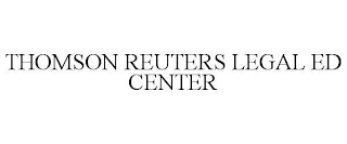 THOMSON REUTERS LEGAL ED CENTER