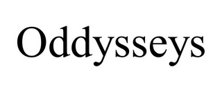 ODDYSSEYS