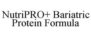 NUTRIPRO+ BARIATRIC PROTEIN FORMULA