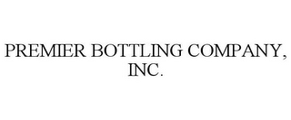 PREMIER BOTTLING COMPANY, INC.
