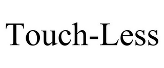 TOUCH-LESS