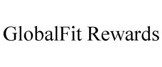 GLOBALFIT REWARDS