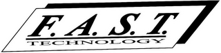 F.A.S.T. TECHNOLOGY