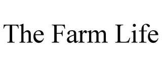 THE FARM LIFE