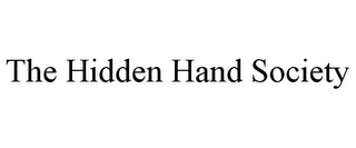 THE HIDDEN HAND SOCIETY