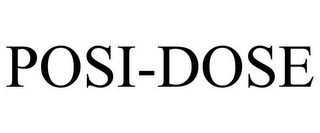 POSI-DOSE