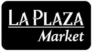 LA PLAZA MARKET