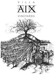 VILLA AIX VINEYARDS