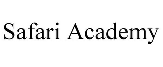 SAFARI ACADEMY