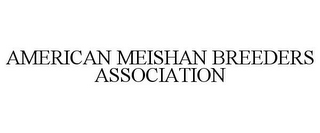 AMERICAN MEISHAN BREEDERS ASSOCIATION