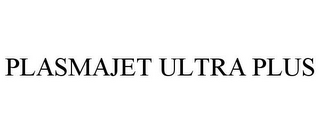 PLASMAJET ULTRA PLUS