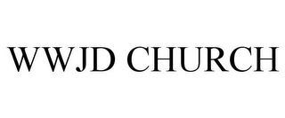 WWJD CHURCH