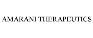 AMARANI THERAPEUTICS