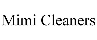 MIMI CLEANERS