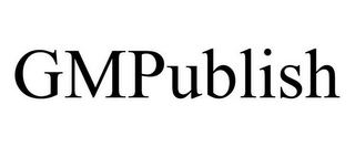 GMPUBLISH