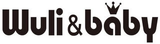 WULI & BABY
