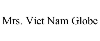 MRS. VIET NAM GLOBE