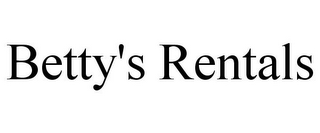 BETTY'S RENTALS