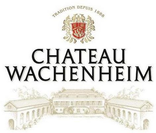 CHATEAU WACHENHEIM TRADITION DEPUIS 1888 CW