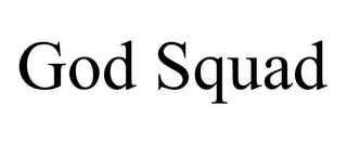 GOD SQUAD