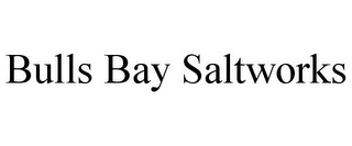 BULLS BAY SALTWORKS