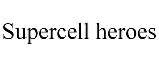SUPERCELL HEROES