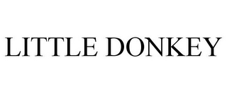 LITTLE DONKEY