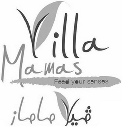 VILLA MAMAS FEED YOUR SENSES