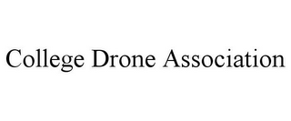 COLLEGE DRONE ASSOCIATION