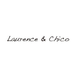 LAURENCE & CHICO