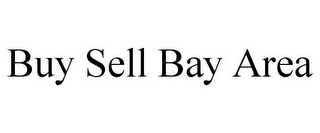 BUY SELL BAY AREA