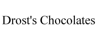 DROST'S CHOCOLATES