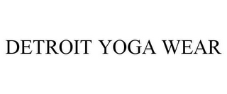 DETROIT YOGA WEAR