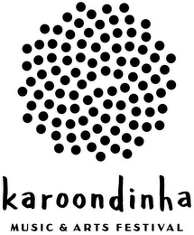 KAROONDINHA MUSIC & ARTS FESTIVAL