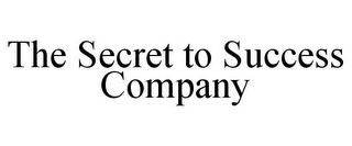 THE SECRET TO SUCCESS COMPANY