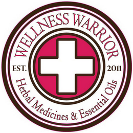 WELLNESS WARRIOR HERBAL MEDICINES & ESSENTIAL OILS EST. 2011