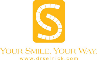 S YOUR SMILE. YOUR WAY WWW.DRSELNICK.COM