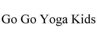 GO GO YOGA KIDS