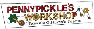 PENNYPICKLE'S WORKSHOP TEMECULA CHILDREN'S MUSEUM