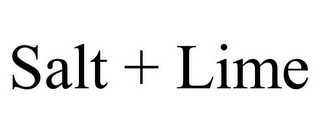 SALT + LIME