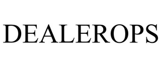 DEALEROPS