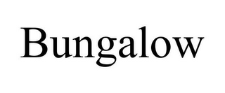 BUNGALOW