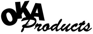 OKA PRODUCTS
