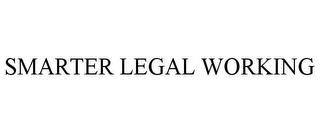 SMARTER LEGAL WORKING