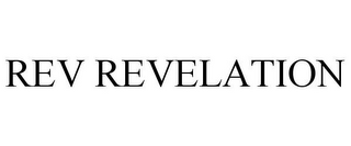 REV REVELATION